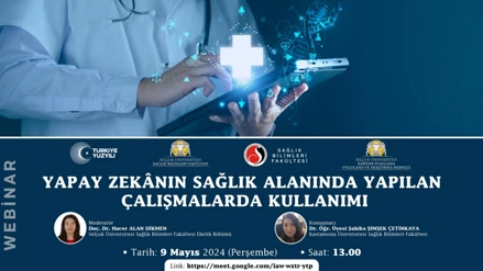 YAPAY ZEKANIN SAĞLIK ALANINDA YAPILAN ÇALIŞMALARDA KULLANIMI